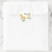 Sticker Rond Élégant profiter des petites choses motivationnel (Sac)