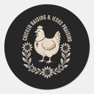 Sticker Rond Élevage De Poulet Et Jésus Louant La Croix Chrétie