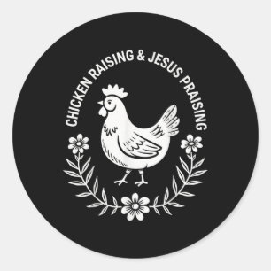 Sticker Rond Élevage de poulets & Jésus Louer
