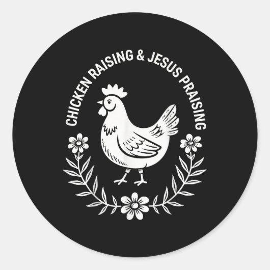 Sticker Rond Élevage de poulets & Jésus Louer (Devant)