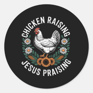 Sticker Rond Élevage de poulets & Jésus Louer les femmes Ca