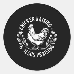 Sticker Rond Élevage de poulets & Jésus Louer les femmes Ca