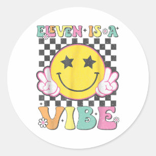 Sticker Rond Eleven Est Une Vibe 11e Anniversaire Super Sourire