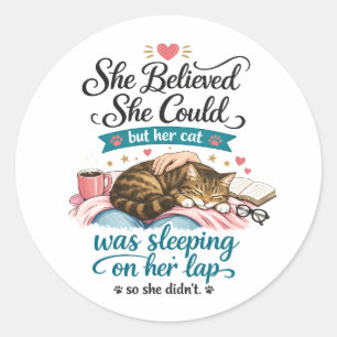 Sticker Rond Elle a cru qu'elle pouvait   Motivation pour collè