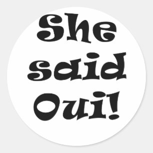 Sticker Rond Elle A Dit Oui