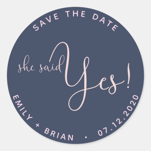 Sticker Rond Elle A Dit Oui ⎢ Enregistrer L'Autocollant Date (Devant)