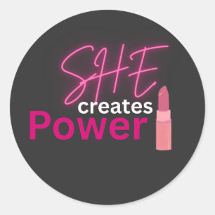 Sticker Rond Elle Crée le Pouvoir Femmes Inspirantes Empowermen
