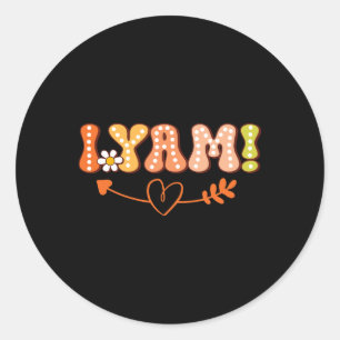 Sticker Rond Elle est ma pomme de terre douce I Yam Thanksgivin
