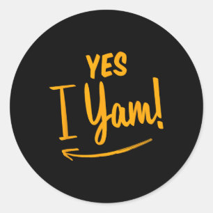Sticker Rond Elle est ma pomme de terre douce Je suis en train 