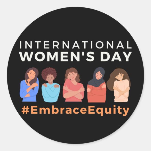 Sticker Rond Embrace Equity International Women's Day (Devant)