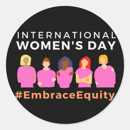 Sticker Rond Embrace Equity International Women's Day (Devant)