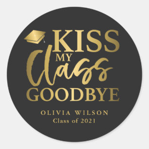 Sticker Rond Embrasse ma classe Adieu fête de graduation Favori