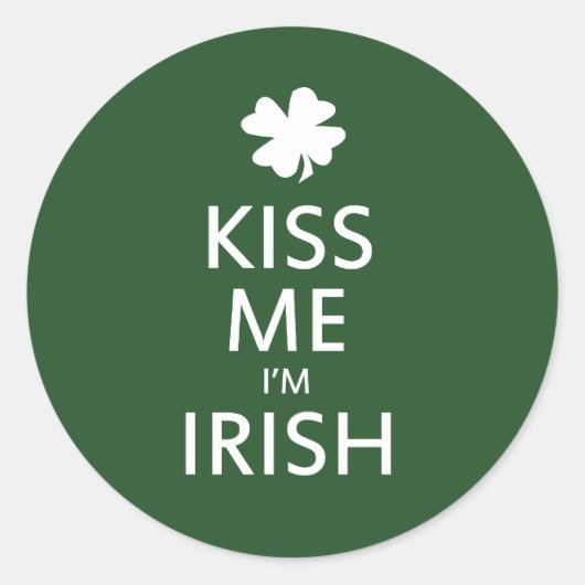 Sticker Rond Embrasse-moi Im Irish (Devant)