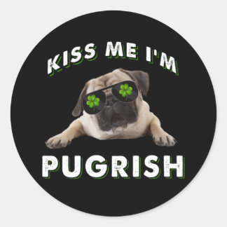 Sticker Rond Embrasse-moi, je suis Pugrish