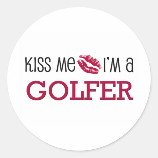 Sticker Rond Embrasse-moi Je suis un GOLFER (Devant)