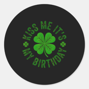 Sticker Rond Embrassez anniversaire drôle jour de la Saint-Patr