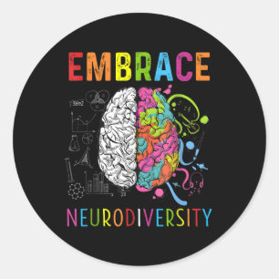 Sticker Rond Embrassez La Neurodiversité Cerveau Embrassez L'Au