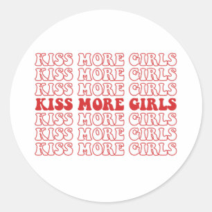 Sticker Rond Embrassez plus de filles Lesbienne Bisexuelle Mois