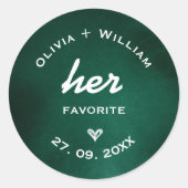 Sticker Rond Emerald Green Her Favorite His Favorite Favor (Devant)