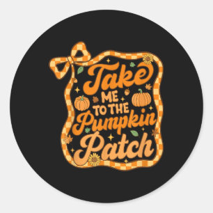 Sticker Rond Emmenez-Moi Au Citrouille Patch Thanksgiving Autom