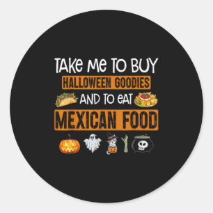 Sticker Rond Emmenez-Moi Pour Acheter Des Goodies D'Halloween E