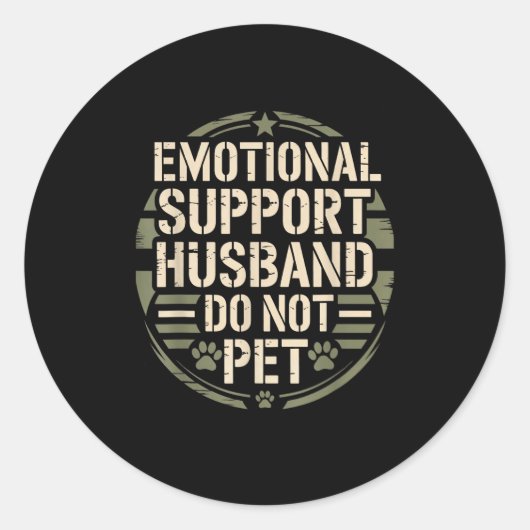Sticker Rond Emotional Suprt Husband Funny Pet For Men Wife (Devant)