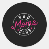 Sticker Rond Emwered Strong Women Hustle Boss Mom Wife Bad Moms (Devant)