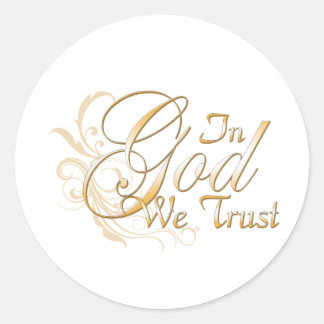 Sticker Rond En Dieu, nous faisons confiance