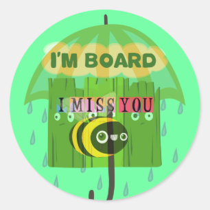 Sticker Rond En gros, vous me manquez : Texte inspirant