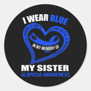 Sticker Rond En ma mémoire de ma soeur ALOPECIA AWARENESS