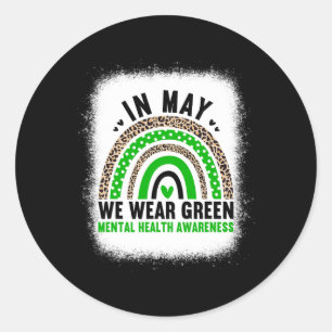 Sticker Rond En Mai Nous Portons Vert - Rainbow Mental Health A