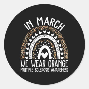 Sticker Rond En mars, nous portons un ruban orange Mme guerrièr