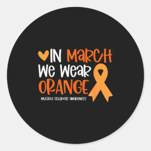 Sticker Rond En mars, portez de l'orange pour la sclérose en pl