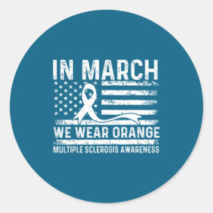 Sticker Rond En mars, portez orange pour la sclérose en plaques