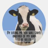 Sticker Rond En me mangeant, tu causeras..., l'activisme végéta (Devant)