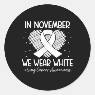 Sticker Rond En Novembre Nous Portons Blanc Cancer Du Poumon Se