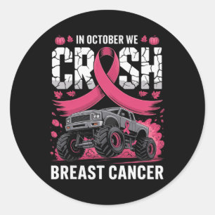 Sticker Rond En Octobre Nous Écrasons Le Monste De Sensibilisat