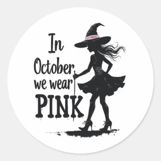 Sticker Rond En Octobre Nous Portons Des Sorcières Roses Fête D