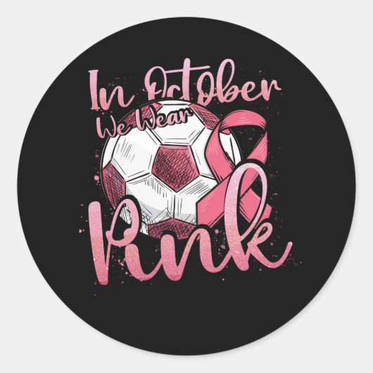 Sticker Rond En Octobre Nous Portons La Sensibilisation Au Canc (Devant)