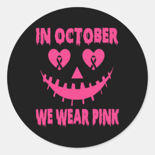 Sticker Rond En Octobre Nous Portons Le Cancer Du Sein Rose Hal