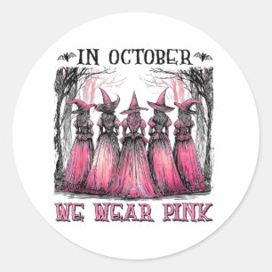 Sticker Rond En Octobre Nous Portons Nk Ribbon Witch Halloween