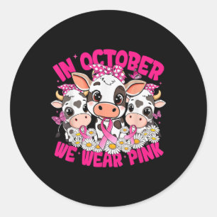 Sticker Rond En Octobre Nous Portons Pink Breast Cancer Awarene