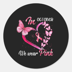 Sticker Rond En Octobre Nous Portons Pink Breast Cancer Papillo