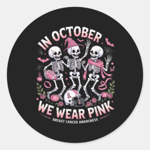 Sticker Rond En Octobre Nous Portons Pink Halloween Skeleton Br