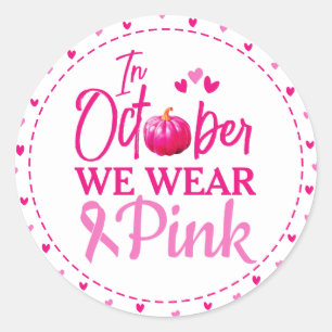 Sticker Rond En Octobre Nous Portons Rose