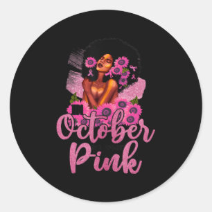 Sticker Rond En Octobre Nous Portons Rose Black Femme Cancer Du