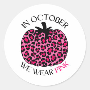 Sticker Rond En Octobre Nous Portons Rose Thanksgiving Cancer D
