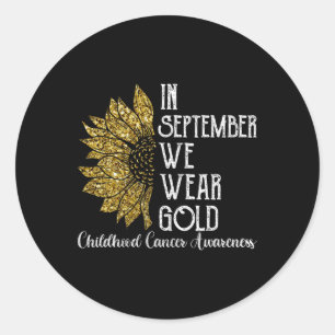 Sticker Rond En Septembre Nous Portons Gold Children Cancer Awa