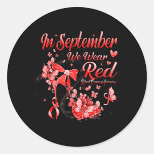 Sticker Rond En Septembre Nous Portons Le Papillon Rouge Cancer