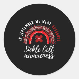 Sticker Rond En septembre We Wear Burgundy Sickle Cell Awarenes